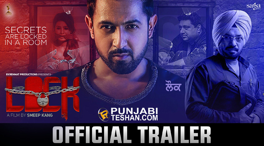 Lock Punjabi Movie Trailer Gippy Grewal