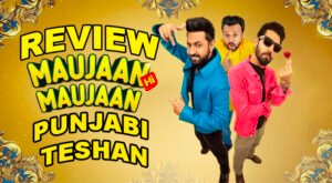 Maujaan Hi Maujaan Review