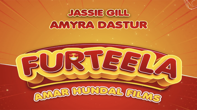Furteela Jassie Gill Amyra Dastur